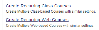 Recurring class and web options within administration menu